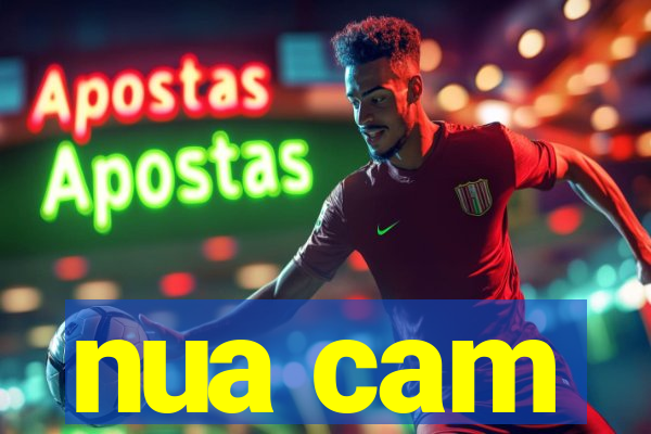 nua cam